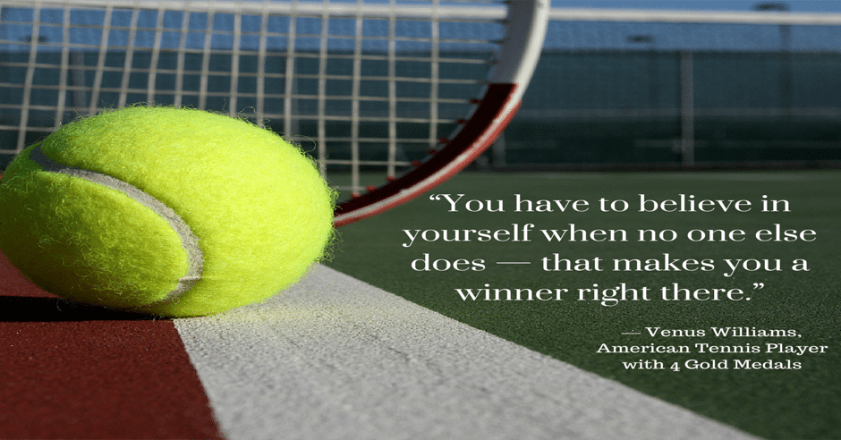 Believe in Yourself Venus Williams Billings MT